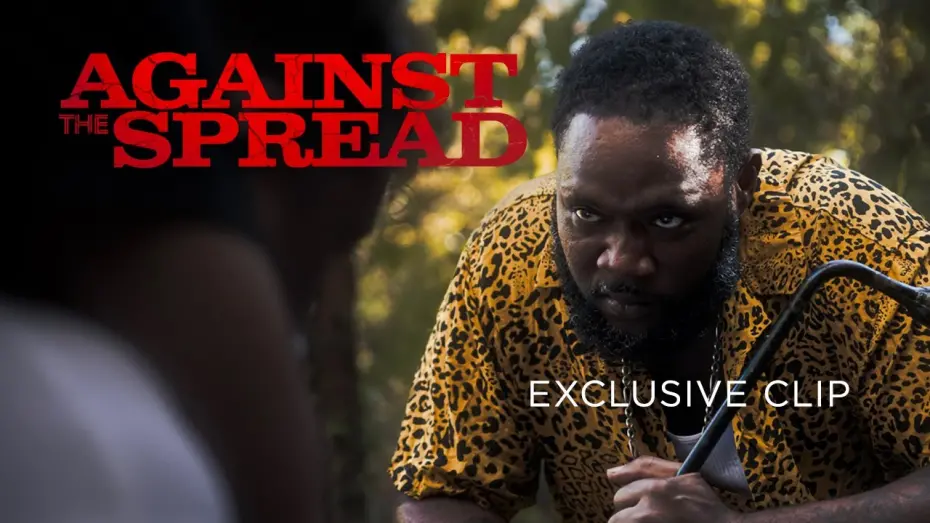 Watch film Against the Spread | Clip