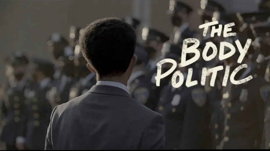 Watch film The Body Politic | Trailer