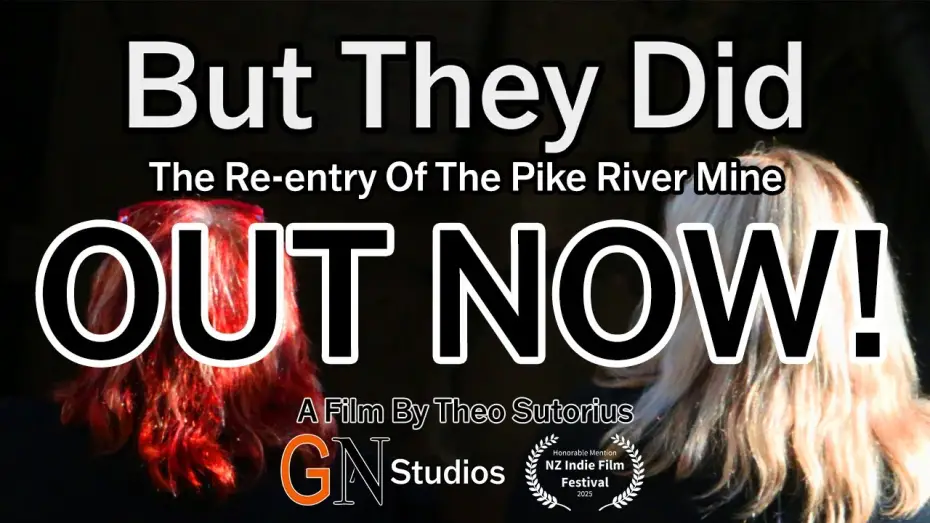 Watch film But They Did | But They Did: The Re-entry Of The Pike River Mine - TRAILER