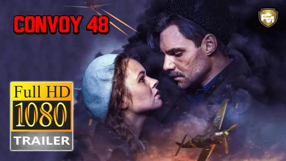 Watch film Convoy 48 The War Train | CONVOY 48 Official Trailer HD (2019) Artyom Alekseev, Darya Ekamasova, War Movie