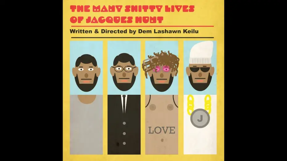 Watch film The Many Shitty Lives of Jacques Hunt | TRAILER: The Many Shitty Lives of Jacques Hunt