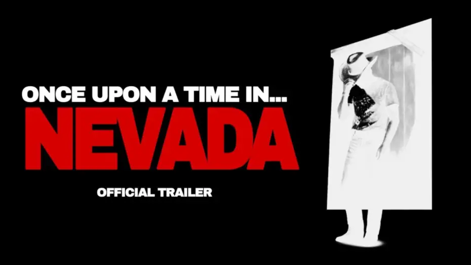Watch film Once Upon a Time in... Nevada | Once Upon a Time in&hellip; Nevada (2026) Official Trailer | Short film