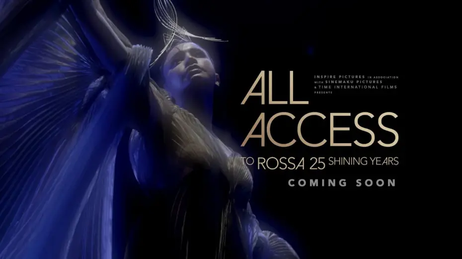 Watch film All Access: To Rossa 25 Shining Years | ALL ACCESS TO ROSSA 25 SHINING YEARS (TEASER)