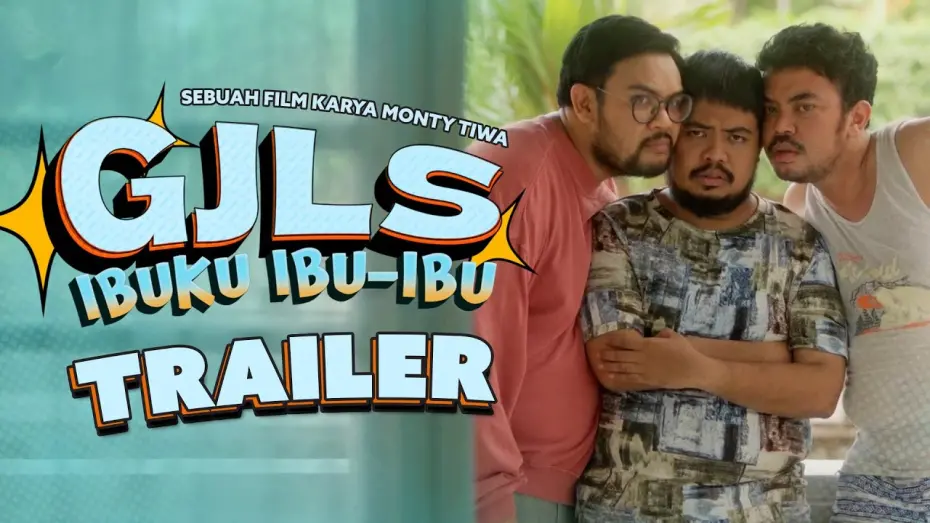 Watch film GJLS: Ibuku Ibu-Ibu | GJLS Ibuku Ibu-Ibu - Official Trailer