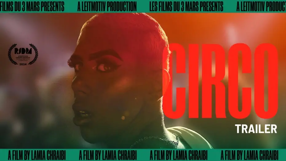 Watch film Circo | CIRCO by Lamia Chraibi | TRAILER