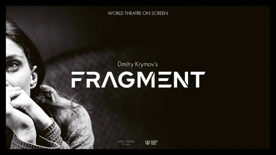 Watch film Fragment | Fragment Trailer / Directed by Dmitry Krymov / Klaipėda Drama Theatre