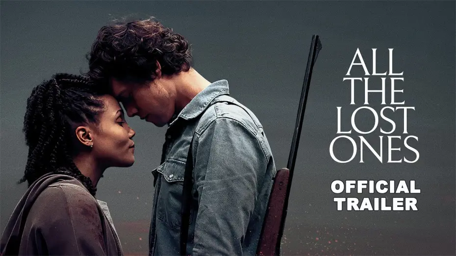 Watch film All the Lost Ones | All The Lost Ones (2025) Official Trailer