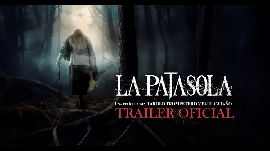 Watch film La patasola | La Patasola | Tr&aacute;iler Oficial | Estreno 7 de Noviembre 2024