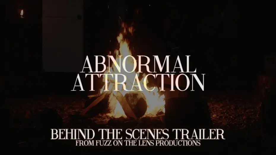 Watch film Abnormal Attraction | Abnormal Attraction - Behind the Scenes Trailer