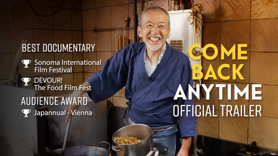 Watch film Come Back Anytime | COME BACK ANYTIME  - Japanese ramen documentary - Trailer 1