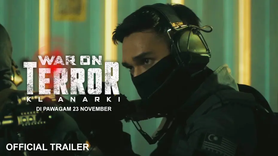 Watch film War On Terror: KL Anarchy | WAR ON TERROR: KL ANARKI (Official Trailer) | In Cinemas 23 NOVEMBER