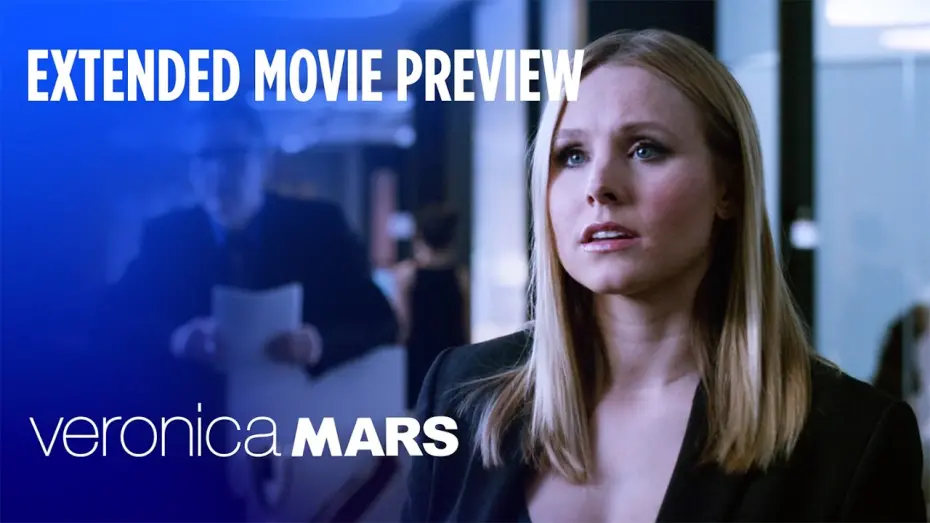 Watch film Veronica Mars | Extended Movie Preview