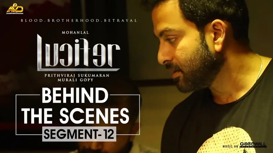 Watch film Lucifer | LUCIFER Behind The Scene - Segment 12 | Mohanlal | Prithviraj Sukumaran | Antony Perumbavoor