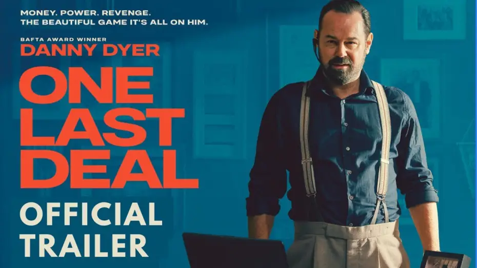 Watch film One Last Deal | Official Trailer