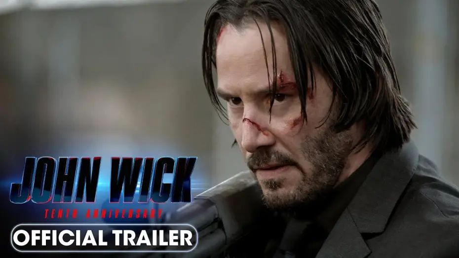 Watch film John Wick | 10th Anniversary Official Trailer