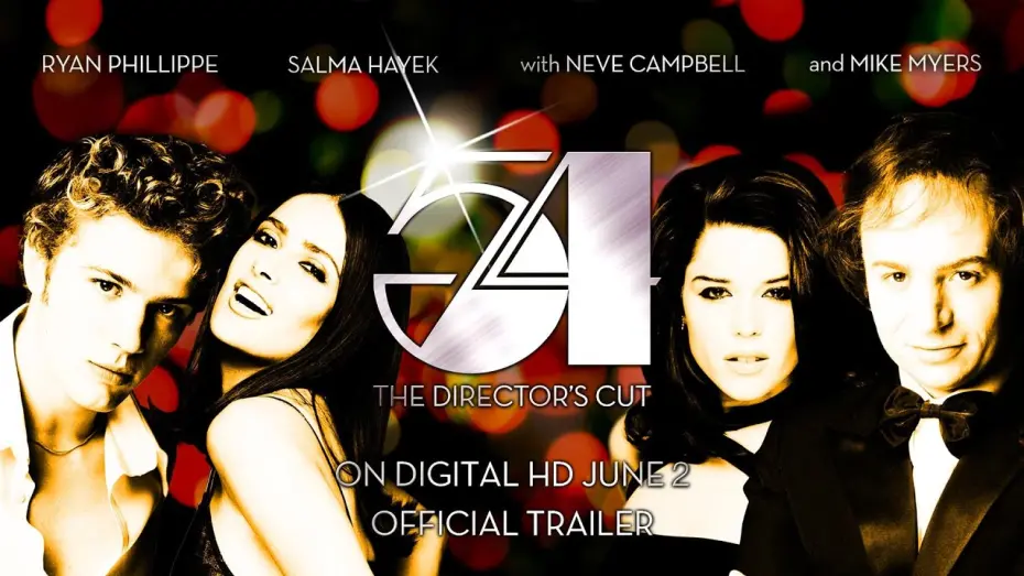 Watch film 54 | 54 | The Directors Cut: Official Trailer (HD) - Ryan Phillippe, Salma Hayek, Mike Myers | MIRAMAX