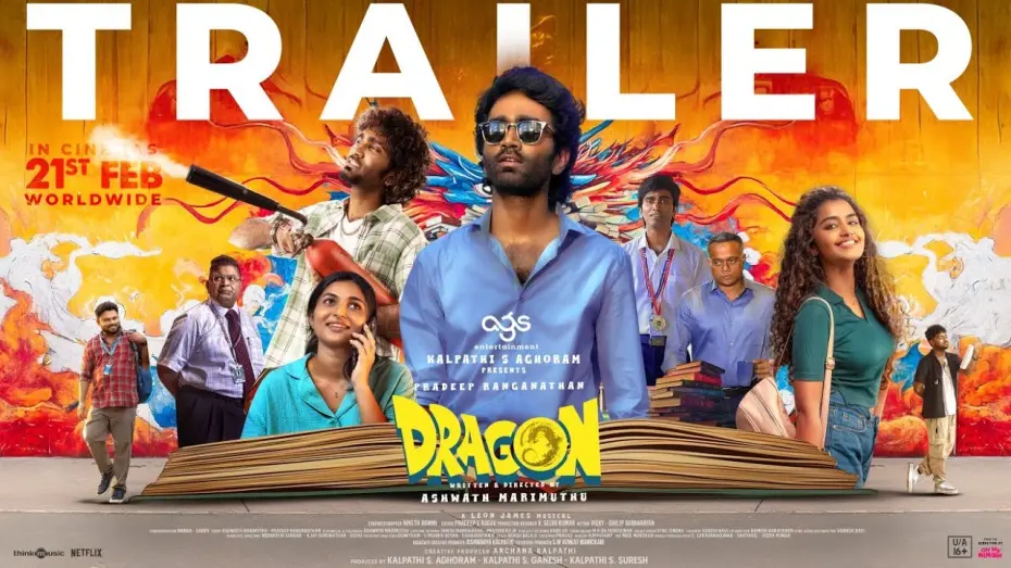Watch film Dragon | Dragon - Trailer | Pradeep Ranganathan, Anupama, Kayadu Lohar | Ashwath Marimuthu | Leon James | AGS