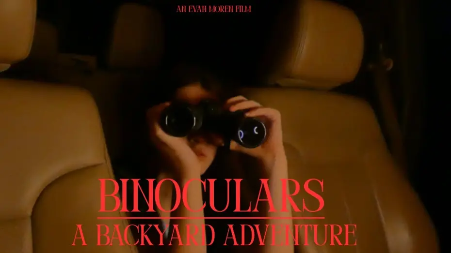 Watch film BINOCULARS: A Backyard Adventure | BINOCULARS: A Backyard Adventure