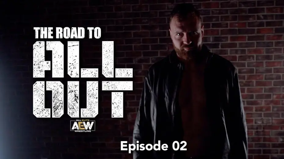 Watch film AEW All Out 2019 | The Road to All Out - Episode 02