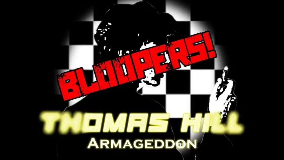 Watch film Thomas Hill: Armageddon | Thomas Hill: Armageddon BLOOPERS! | Behind the Scenes