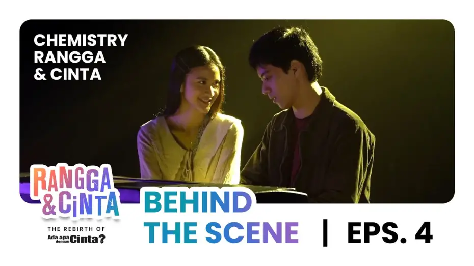 Watch film Rangga & Cinta | Chemistry Rangga & Cinta | Behind the Scene Eps. 4