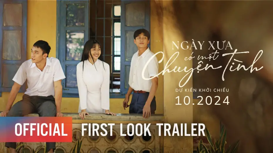 Watch film Once Upon A Love Story | NGÀY XƯA CÓ MỘT CHUYỆN TÌNH | 1ST LOOK TRAILER | DỰ KIẾN KHỞI CHIẾU: THÁNG 10.2024