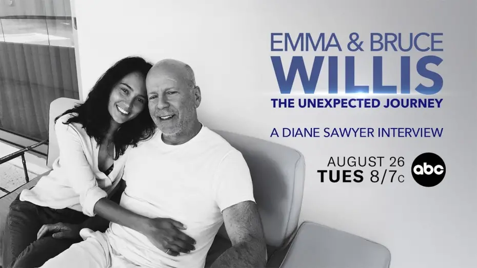 Watch film Emma and Bruce Willis: The Unexpected Journey – A Diane Sawyer Special | ‘Emma and Bruce Willis – The Unexpected Journey. A Diane Sawyer Special’| August 26