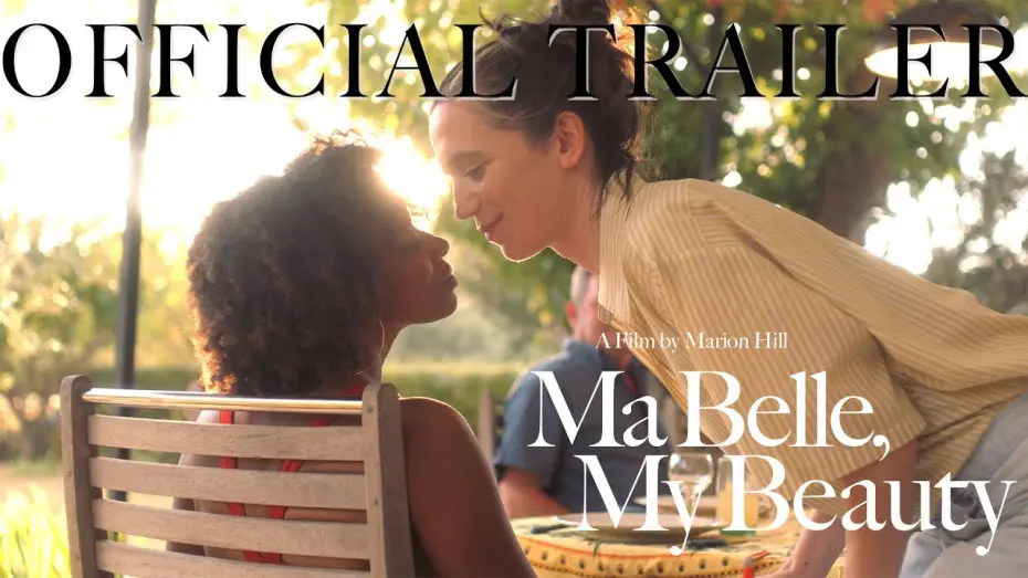 Watch film Ma Belle, My Beauty | Ma Belle, My Beauty (2021) - OFFICIAL TRAILER - In Theaters August 20, 2021