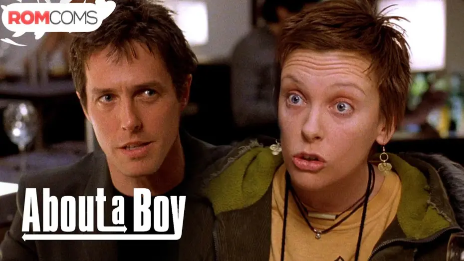 Watch film About a Boy | What Are You Doing With My Son? - About a Boy | RomComs