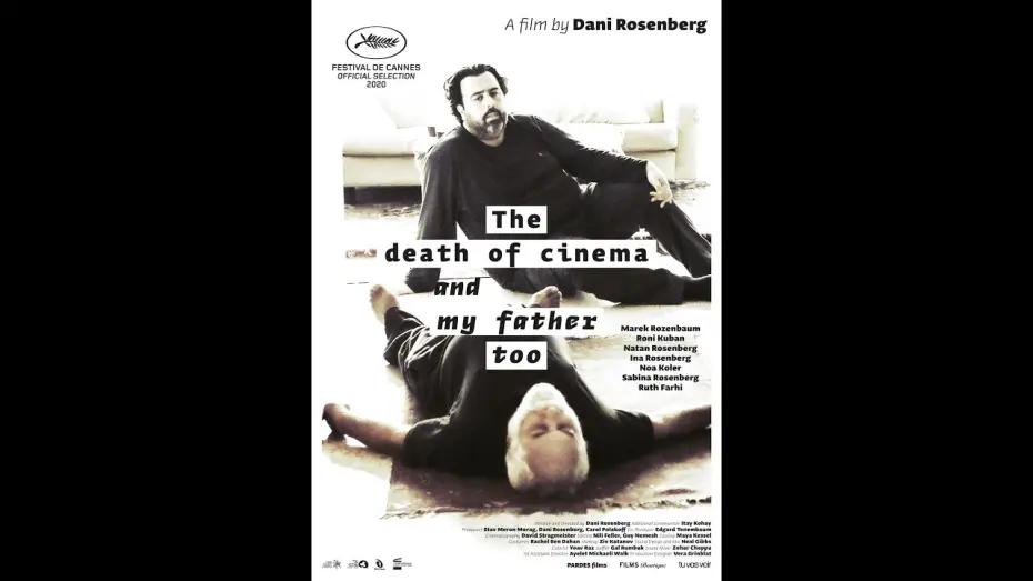Watch film The Death of Cinema and My Father Too | Смерть кино и моего отца (2020), Дэни Розенберг &mdash; Трейлер