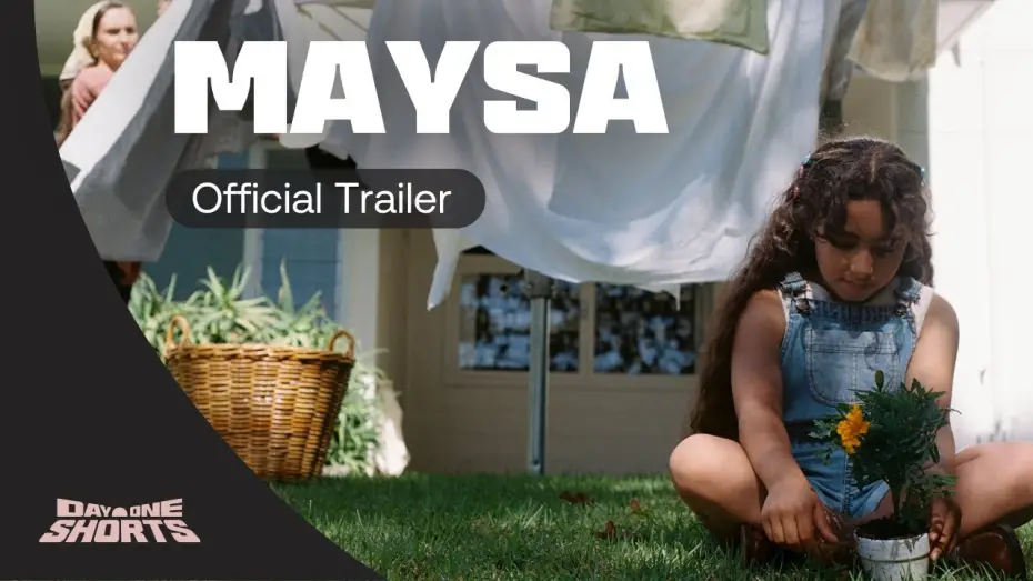Watch film Maysa | Maysa (Trailer) | Day One Shorts 2025