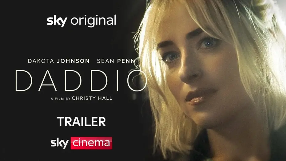 Watch film Daddio | Official UK Trailer