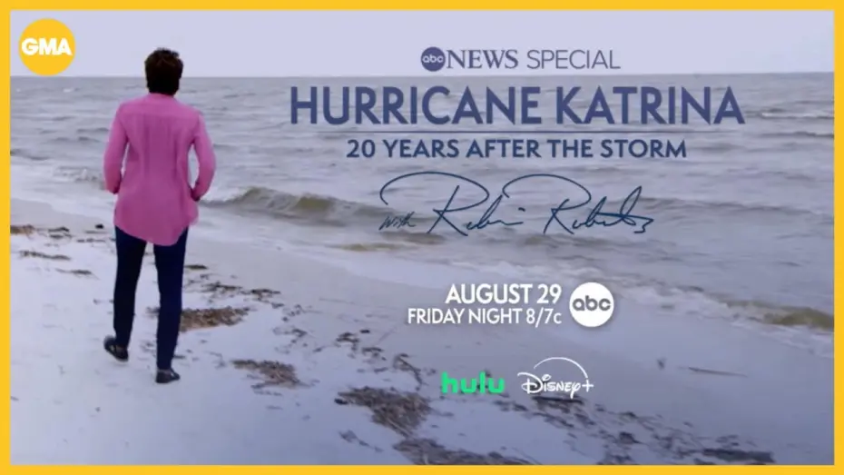 Watch film Hurricane Katrina: 20 Years After the Storm with Robin Roberts | 1st look at 