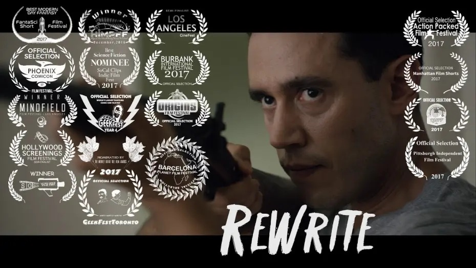 Watch film ReWrite | ReWrite | SciFi Fantasy Time Travel Short Film