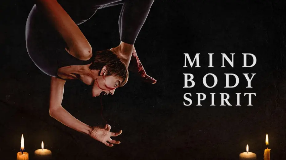 Watch film Mind Body Spirit | Official Trailer