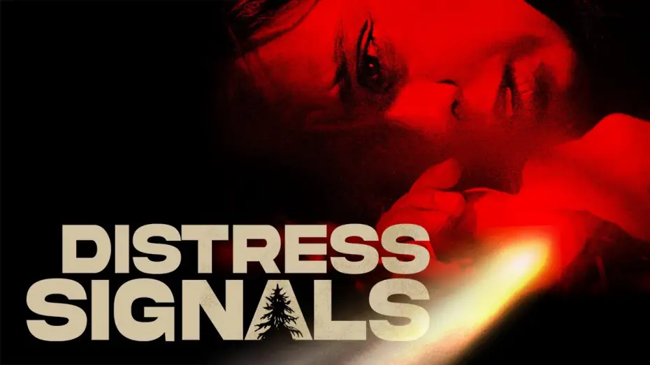 Watch film Distress Signals | Official Trailer