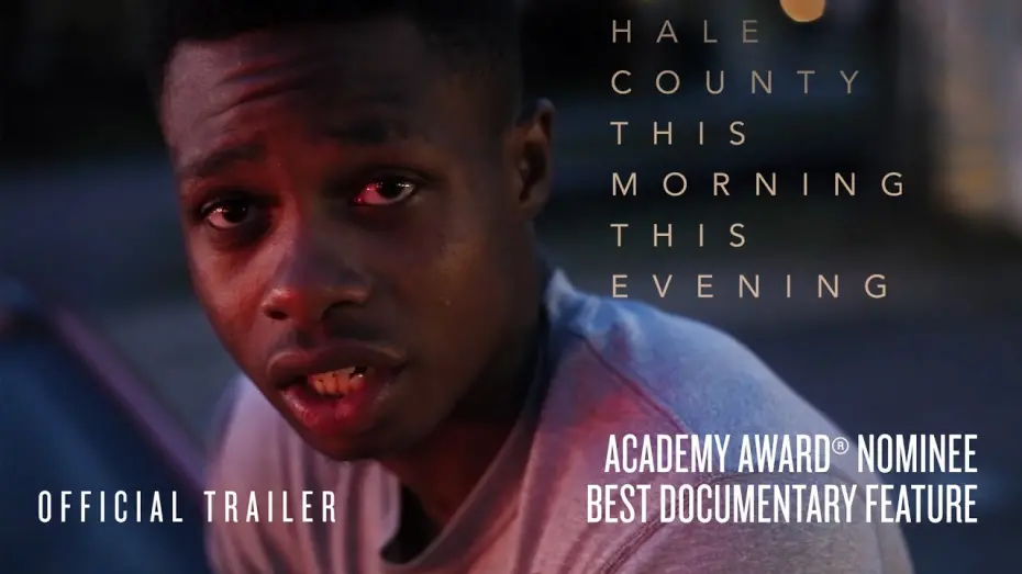 Watch film Hale County This Morning, This Evening | Hale County This Morning This Evening Official Trailer