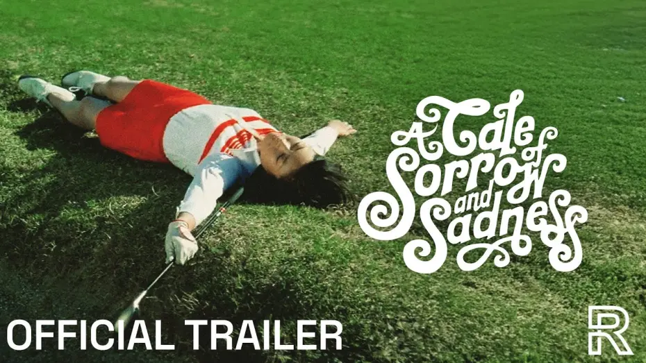 Watch film A Tale of Sorrow and Sadness | Radiance Trailer [Subtitled]