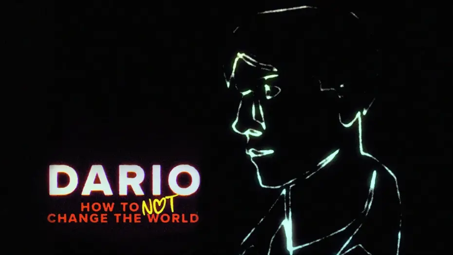 Watch film DARIO - How To Not Change The World | TRAILER · DARIO - How To Not Change The World