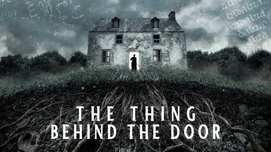 Watch film The Thing Behind The Door | Trailer