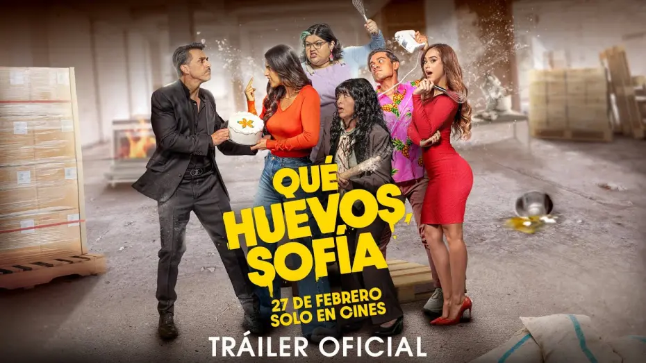 Watch film ¡Qué Huevos, Sofía! | ¡Qué Huevos, Sofía! | Tráiler Oficial | Cinépolis Distribución