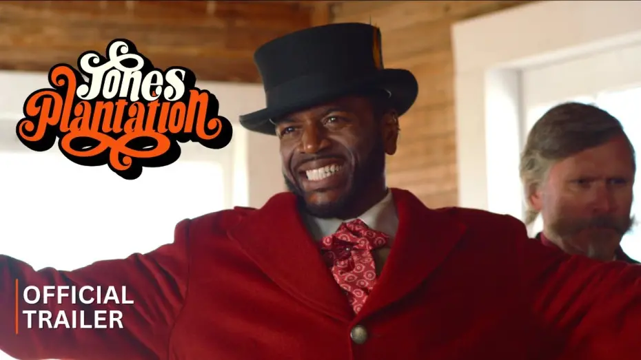 Watch film Jones Plantation | Jones Plantation Official Trailer (2023)
