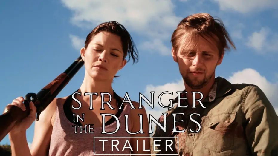 Watch film Stranger in the Dunes | Stranger in the Dunes | Official Theatrical Trailer HD