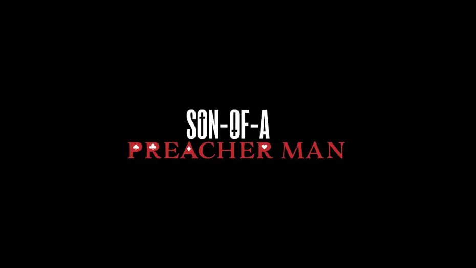 Watch film Son-of-a Preacher Man | Son-of-a Preacher Man the Movie Official Trailer #1