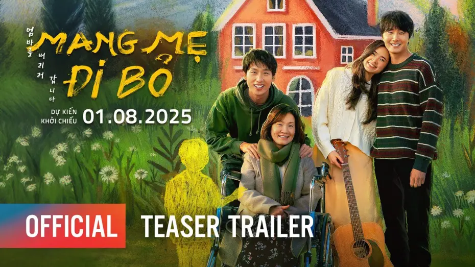 Watch film Leaving Mom | MANG MẸ ĐI BỎ - 1ST LOOK TRAILER | DỰ KIẾN: 01.08.2025