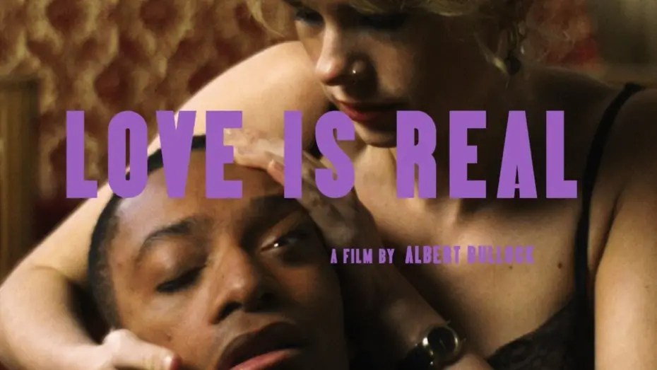 Watch film Love Is Real | Love Is Real // Official Trailer