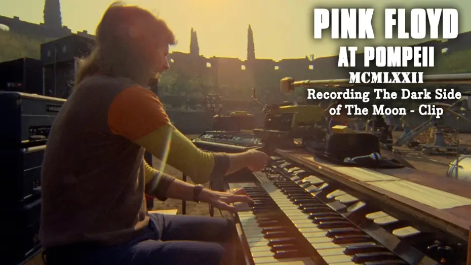 Watch film Pink Floyd: Live at Pompeii | Recording The Dark Side of The Moon - Clip