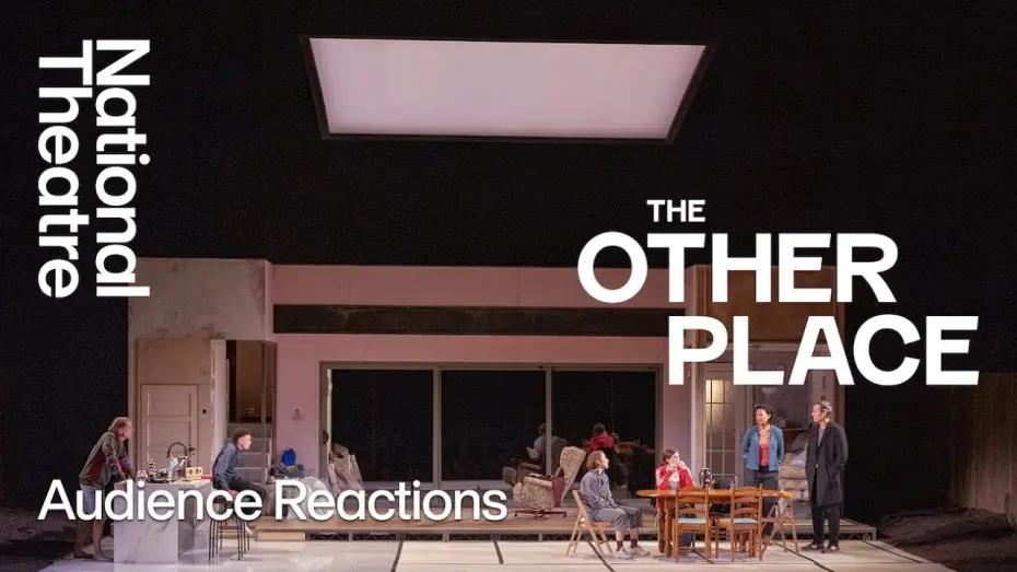 Watch film National Theatre Live: The Other Place | The Other Place | Audience Reactions | National Theatre