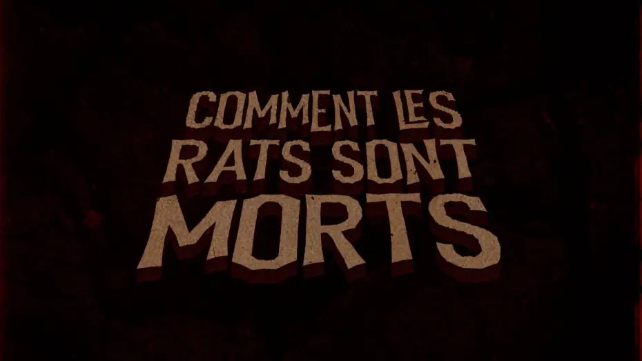 Watch film This is How You Kill Rats | Lancement Kickstarter - Comment les Rats sont Morts