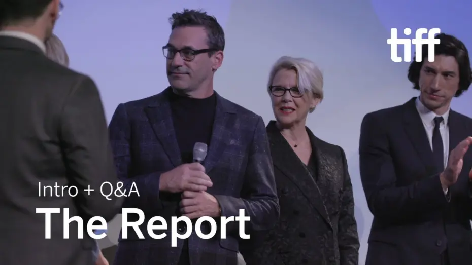 Watch film The Report | TIFF 2019 Cast and Crew Q&A